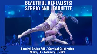 BEAUTIFUL AERIALISTS SERGIO AND JEANNETTE Carnival Celebration February 9 2024 [upl. by Novanod]