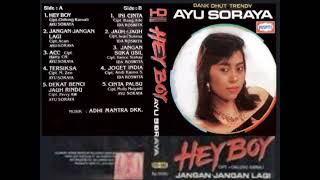 Ayu Soraya  Hey Boy Composer  Chilung Ramali [upl. by Gonzalez69]