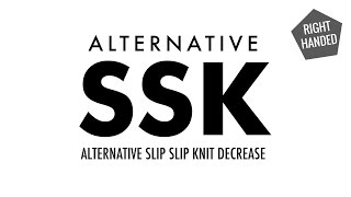 The Alternative Slip Slip Knit Decrease SSK Knitting Decrease  Right Handed [upl. by Amalee]