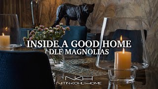 Inside a Good Home DLF Magnolias Gurgaon [upl. by Luzader429]