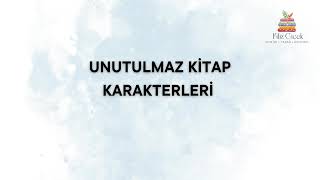 UNUTULMAZ KİTAP KARAKTERLERİ [upl. by Yup]