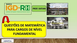 IGDRH  Questões de Matemática nível fundamental  Prefeitura de Itaquaquecetuba e BotucatuSP [upl. by Theresa531]