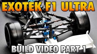 Exotek Racing F1 ULTRA Formula 1 Car Build  Part 1 [upl. by Toscano230]