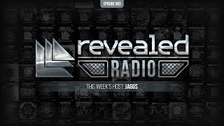 Revealed Radio 083  JAGGS [upl. by Einapets]