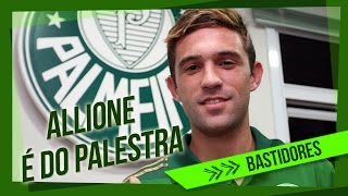 Allione assina com o Palmeiras Confira os bastidores [upl. by Cameron407]