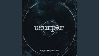 Usurper [upl. by Arrac]