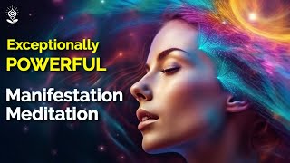 Guided Meditation The ULTIMATE MANIFESTATION MEDITATION Align with Your Dreams amp BECOME THEM 528Hz [upl. by Behlke]