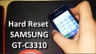 Hard Reset SAMSUNG GT C3310 [upl. by Willy204]