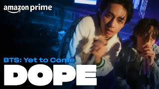 BTS Yet to Come  DOPE  Amazon Prime [upl. by Segroeg]