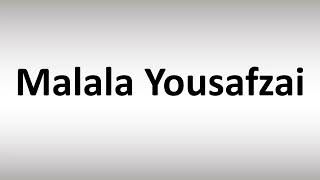 How to Pronounce Malala Yousafzai [upl. by Nennahs]