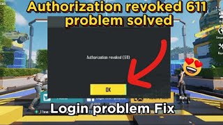 611 Authorization revoked login problem solved [upl. by Lyred]