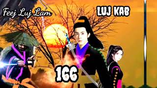 Luj Kab Part 166 Hmong storieds 苗族的故事 [upl. by Wilser]