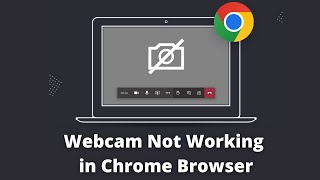 How to Allow or Block Camera Access in Google Chrome  Webcam NOT Working in Chrome [upl. by Staw]