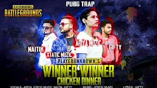 PubG Song  Ariya ft Xtatic Music  PubG  TrapMix  PubG Anthem  Winner Winner chicken dinner [upl. by Coulter]