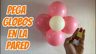 🎈 ¡TRUCO FÁCIL Cómo SUJETAR GLOBOS a la PARED 🎉 o Como Pegar GLOBOS en la Pared [upl. by Nylahsoj136]