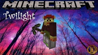 REDCAP HUNTER  MINECRAFT TWILIGHT  EPISODE 10 1710 MODDED SURVIVAL [upl. by Yarahs]