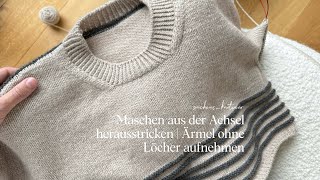 Arme stricken  Maschen aufnehmen ohne Löcher [upl. by Richers]