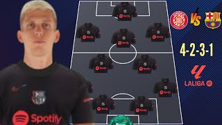 GIRONA VS BARCELONA 🔥 PREDICTED LINEUP WITH DANI OLMO 🔥 ✅ LA LIGA MATCH WEEK 5 [upl. by Ydnar]