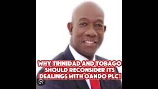 Why Trinidad and Tobago Should Reconsider Its Dealings with Oando PLC [upl. by Gladis336]