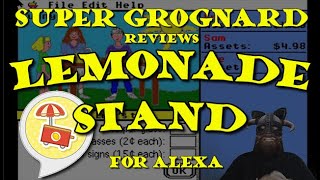 Lemonade Stand for Alexa with Super Grognard [upl. by Aroda591]