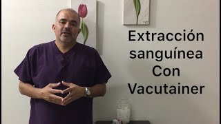 Como sacar sangre de la vena con vacutainer para principiantes [upl. by Sayers]