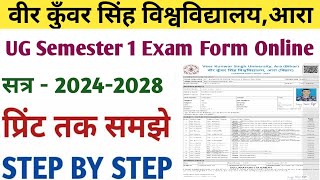 Vksu UG Semester 1 Exam Form Online Session20242028 Step By Step  Vksu UG Sem1 Exam Form 2024 [upl. by Susumu961]