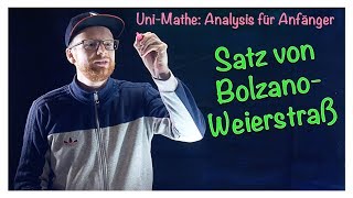 33 Satz von BolzanoWeierstraß  Analysis für Anfänger Folgen [upl. by Mascia]