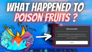 What Happened To Poison Fruits [upl. by Ytisahcal]