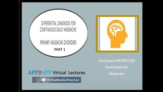 Differential Diagnosis for Continuous Daily Headache Primary Headache Disorders PART 1 [upl. by Auhsohey737]