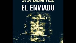 El Enviado J J Benítez AudioBook Parte 1 [upl. by Annazus]