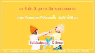 Thai sub Bolbbalgan4 볼빨간사춘기  X Song [upl. by Etnauq]