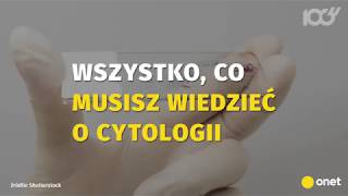 Cytologia  wszystko co musisz o niej wiedzieć  Onet100 [upl. by Galatea]