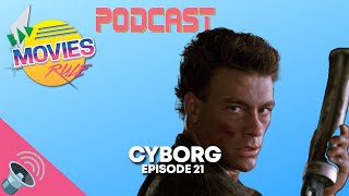 Bad Movies Rule Podcast Episode 21  Cyborg 1989 Audio Only Review [upl. by Siaht998]