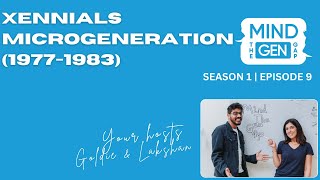 Episode 9  Xennials microgeneration 1977  1983 [upl. by Adrahc]