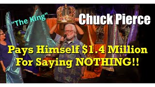 Chuck Pierce False Prophet Who Says Nothing and Makes Millions [upl. by Hey]