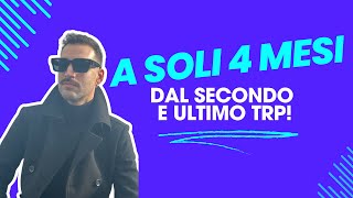 A SOLI 4 MESI DAL SECONDO E ULTIMO TRP [upl. by Forlini141]