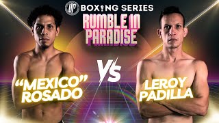 Angel quotMexicoquot Rosado vs Leroy Padilla  RUMBLE IN PARADISE [upl. by Wrightson]