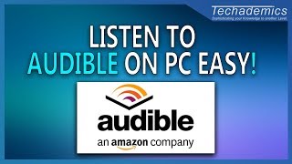 How to Listen to Audible on Windows 10 PC  Download Audiobooks For PC [upl. by Lengel]