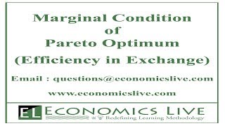 Efficiency in Exchange  Marginal Conditions of Pareto optimum  Economics Live [upl. by Alyahsat]