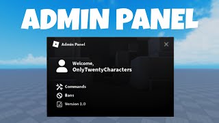 How to Make an ADMIN PANEL In ROBLOX [upl. by Dalis]