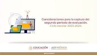 Consideraciones para la captura del segundo periodo de evaluación 20232024 [upl. by Pisano]