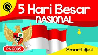 Inilah 5 Hari Besar Nasional di Indonesia SmartPoint PNG005 [upl. by Fowle90]