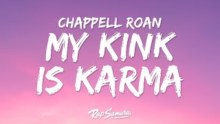 Chappell Roan  My Kink Is Karma Lyrics [upl. by Haisi76]