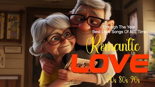 Best Romantic Love Songs 80s 90s 💝 Through The Years 💝 Non Stop Old Song Sweet Memories [upl. by Winou]