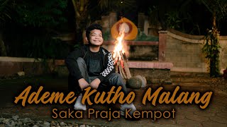 ADEME KUTO MALANG  SAKA PRAJA KEMPOT OFFICIAL MUSIC [upl. by Ziom]