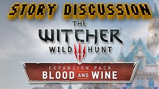 The Witcher 3 Blood and Wine Story Discussion ENDING SPOILERS [upl. by Omland]