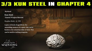 ALL 3 KUN STEEL Locations in CHAPTER 4  Ultimate Guide 33 Kun Steel Material  Black Myth Wukong [upl. by Tompkins]