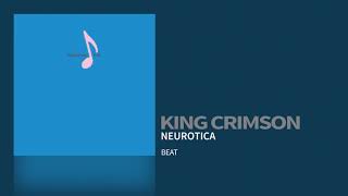 King Crimson  Neurotica [upl. by Tonkin]