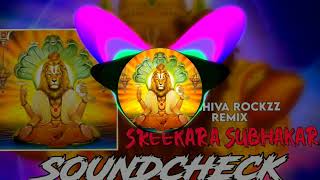 Sreekara Subhakara  Soundcheck  Remix  Dj Shiva Rockzz [upl. by Yot45]