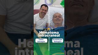 Testimonio Cirugía Hematoma Intracraneal  Dr Roberto Riestra Castañeda  Historias de Éxito [upl. by Sukramaj]